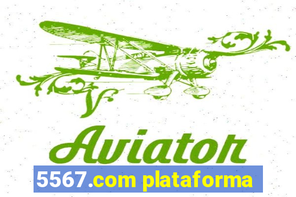 5567.com plataforma